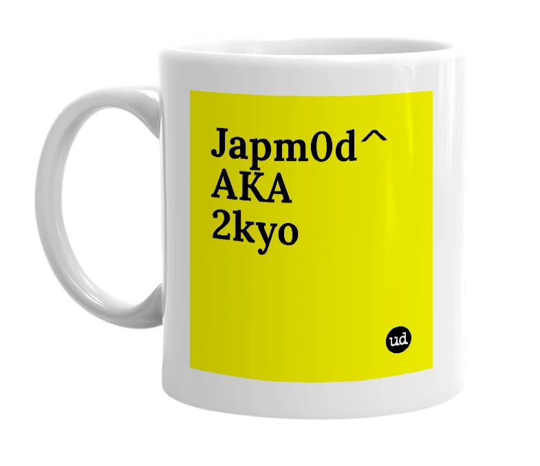 White mug with 'Japm0d^ AKA 2kyo' in bold black letters