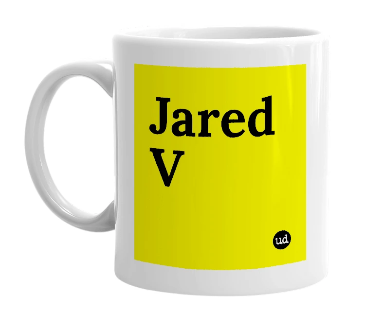 White mug with 'Jared V' in bold black letters