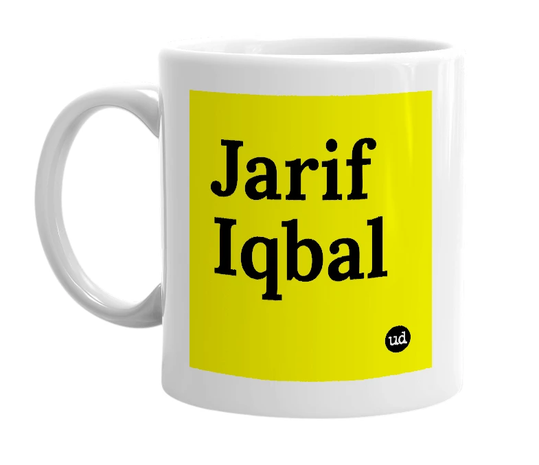 White mug with 'Jarif Iqbal' in bold black letters
