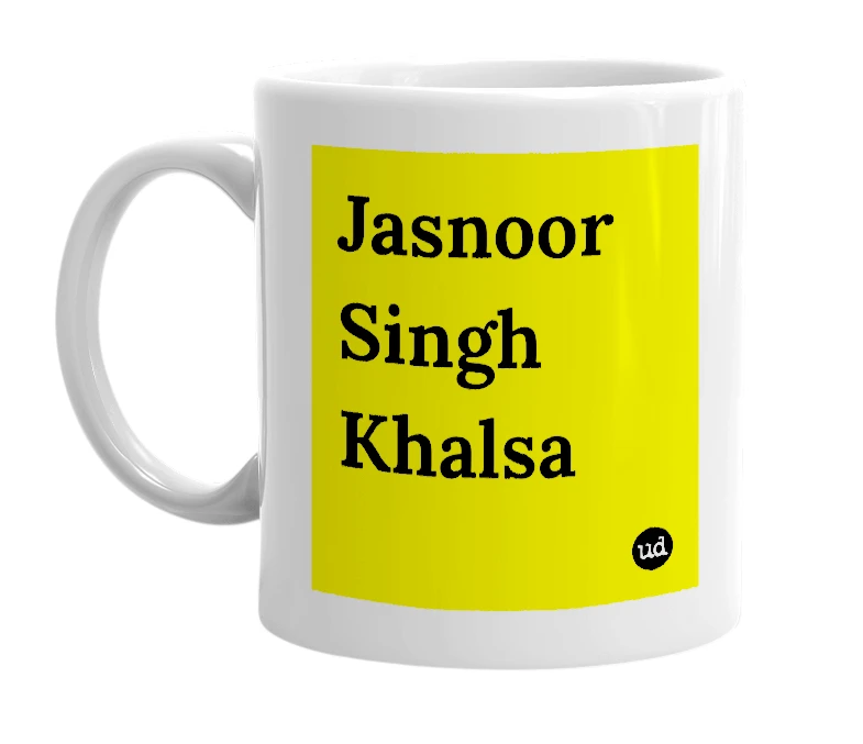 White mug with 'Jasnoor Singh Khalsa' in bold black letters
