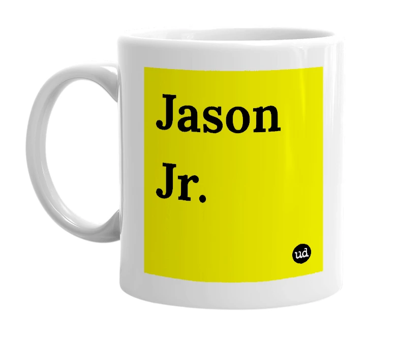 White mug with 'Jason Jr.' in bold black letters