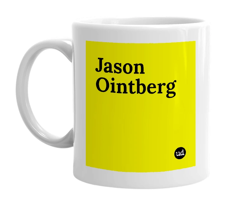 White mug with 'Jason Ointberg' in bold black letters