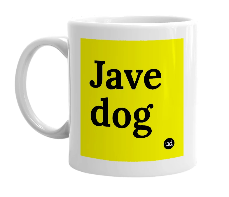White mug with 'Jave dog' in bold black letters