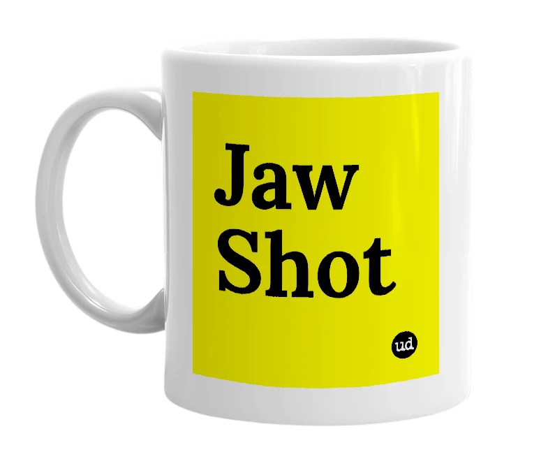 White mug with 'Jaw Shot' in bold black letters