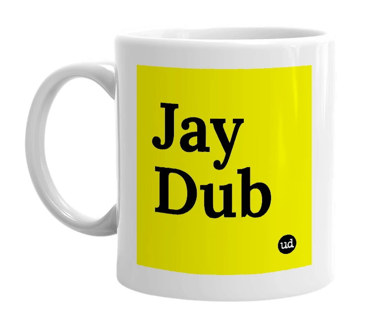 White mug with 'Jay Dub' in bold black letters