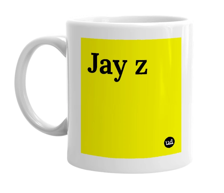 White mug with 'Jay z' in bold black letters