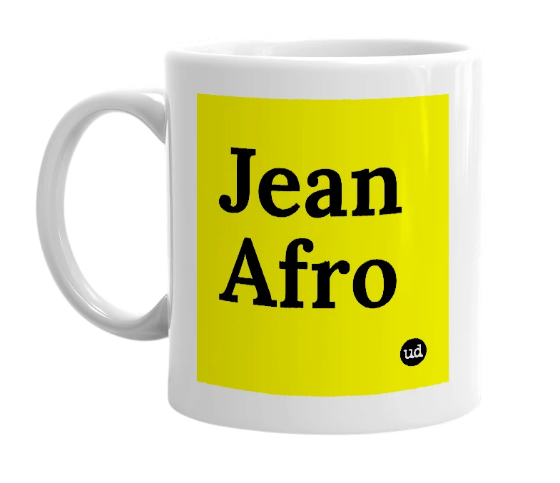 White mug with 'Jean Afro' in bold black letters