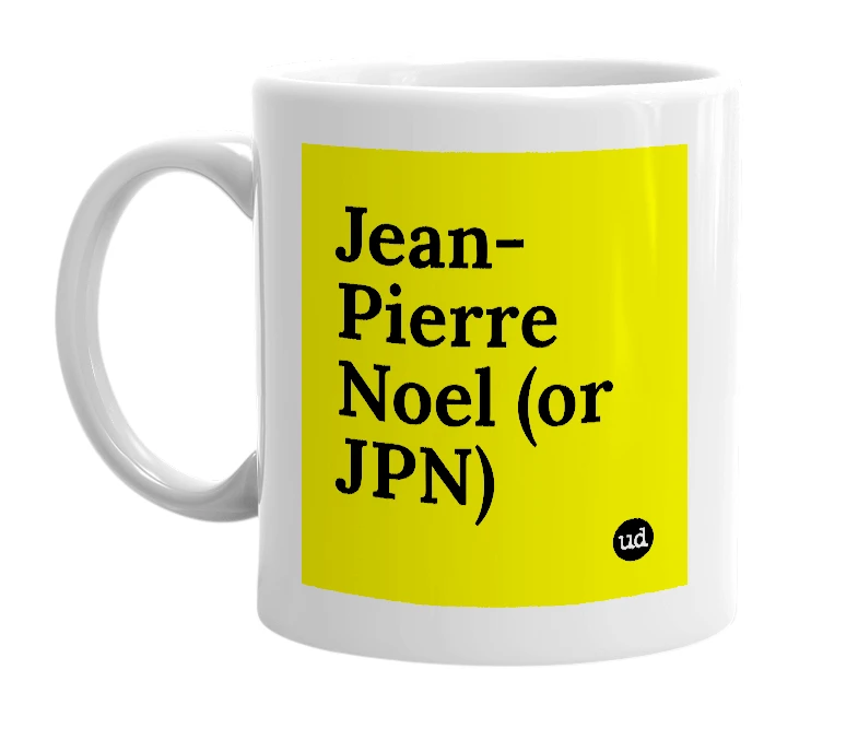 White mug with 'Jean-Pierre Noel (or JPN)' in bold black letters