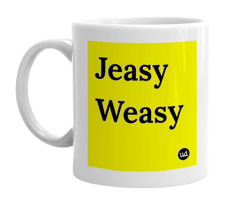 White mug with 'Jeasy Weasy' in bold black letters