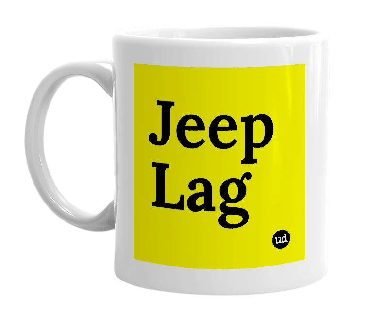 White mug with 'Jeep Lag' in bold black letters
