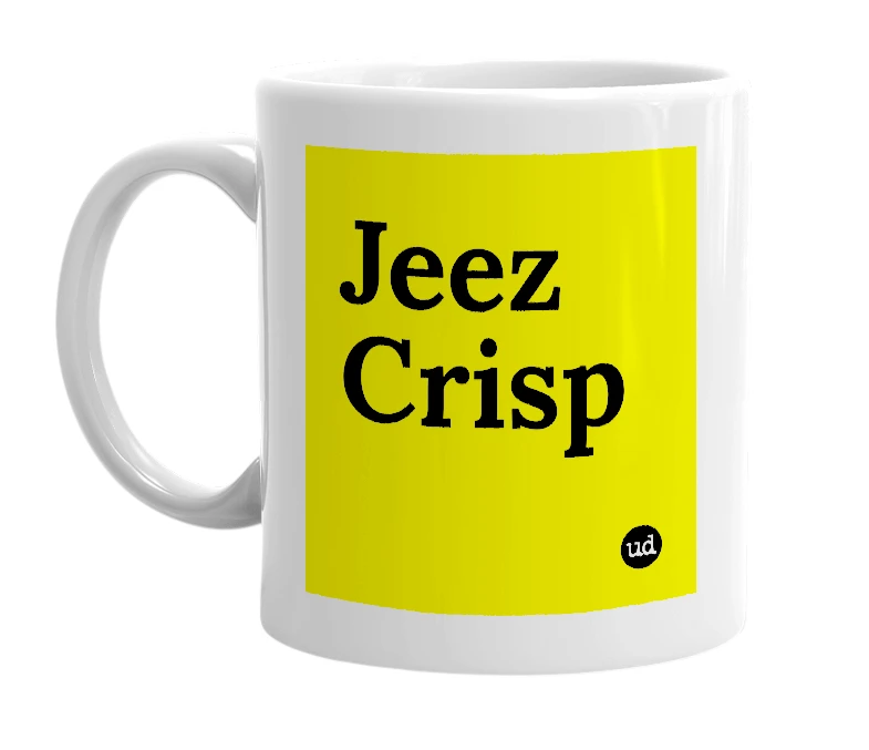 White mug with 'Jeez Crisp' in bold black letters