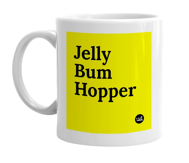 White mug with 'Jelly Bum Hopper' in bold black letters