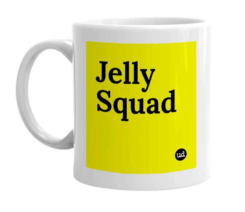 White mug with 'Jelly Squad' in bold black letters