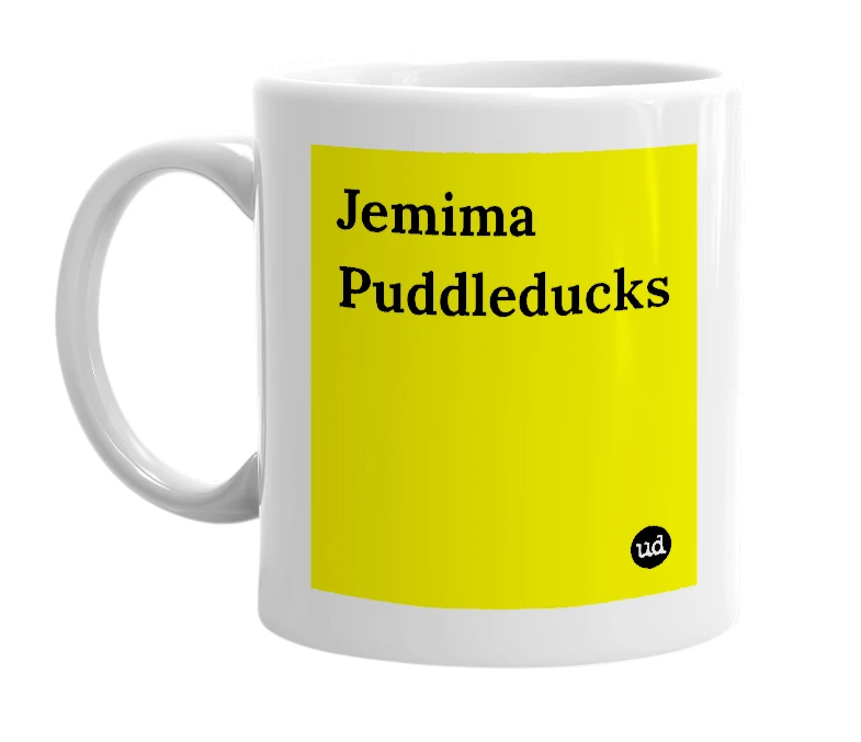 White mug with 'Jemima Puddleducks' in bold black letters