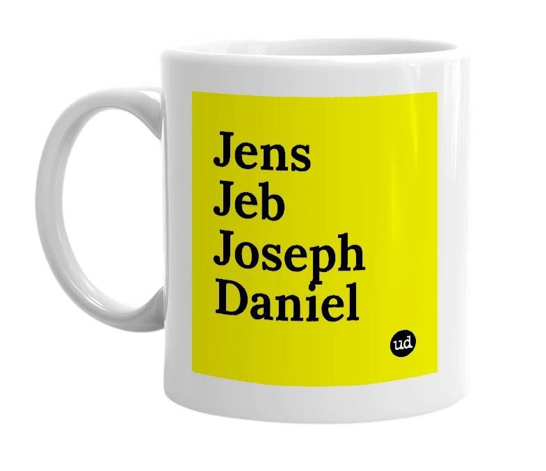 White mug with 'Jens Jeb Joseph Daniel' in bold black letters