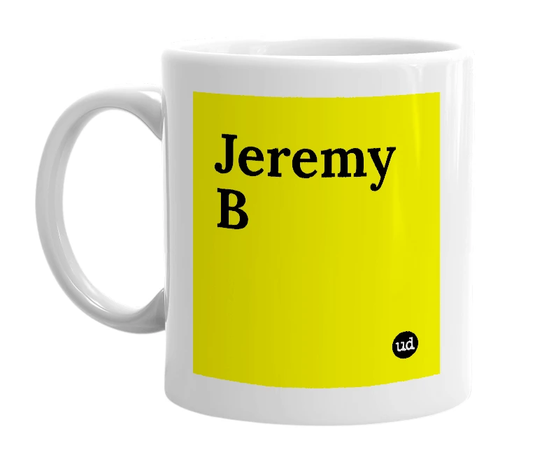 White mug with 'Jeremy B' in bold black letters