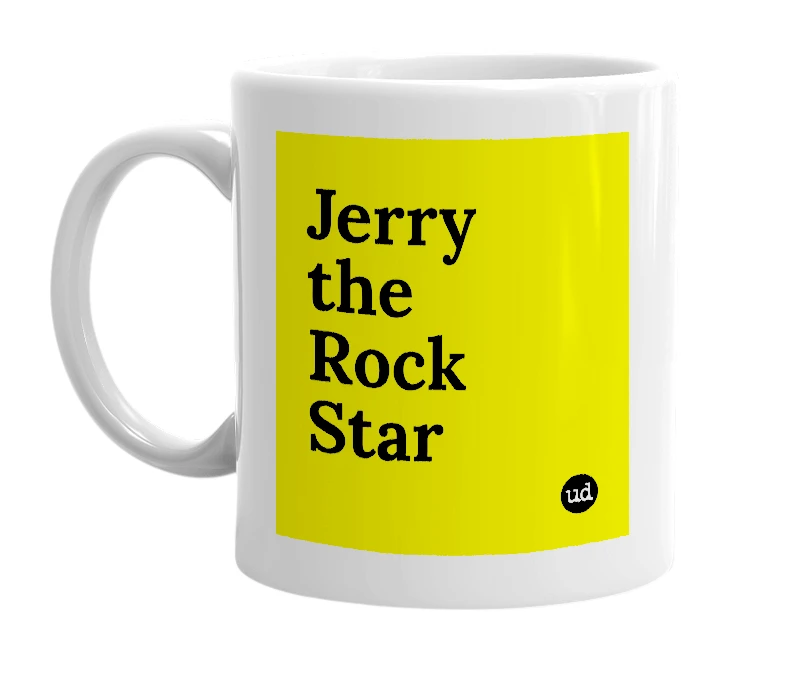 White mug with 'Jerry the Rock Star' in bold black letters