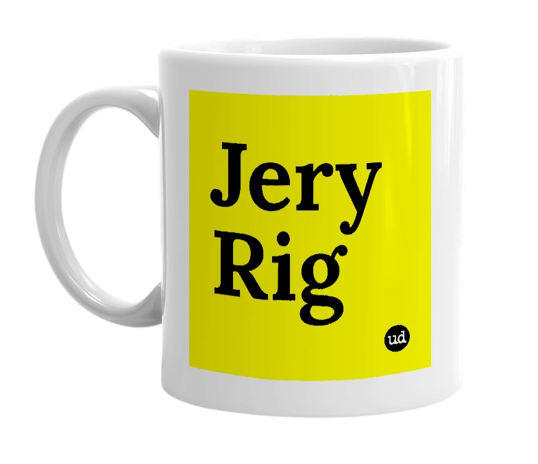 White mug with 'Jery Rig' in bold black letters