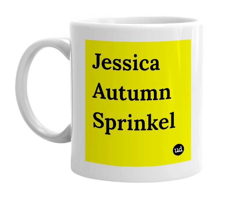 White mug with 'Jessica Autumn Sprinkel' in bold black letters