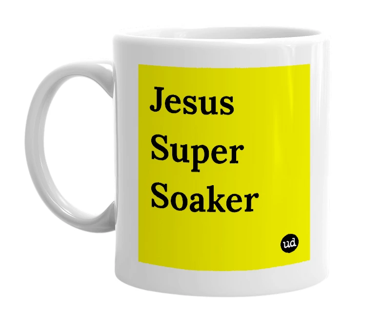 White mug with 'Jesus Super Soaker' in bold black letters