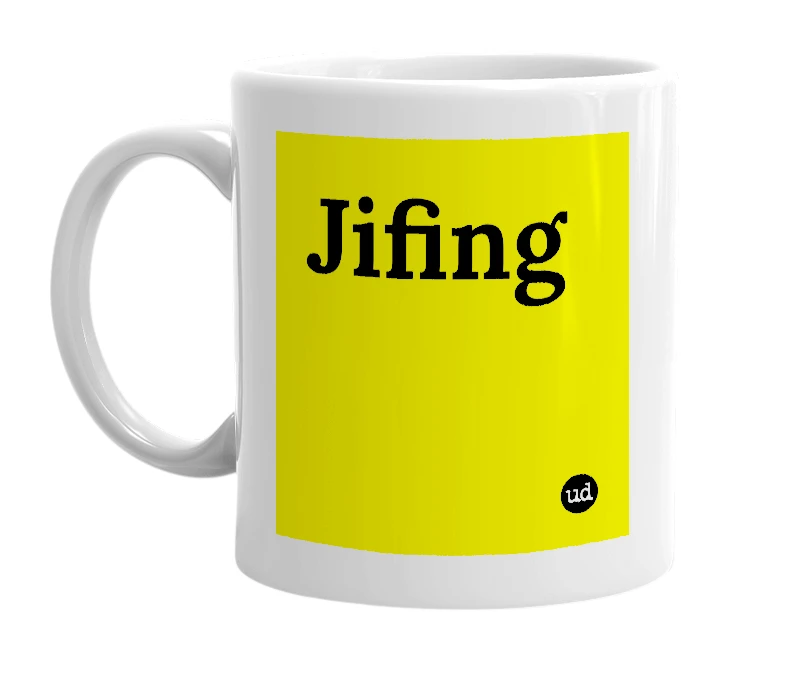 White mug with 'Jifing' in bold black letters