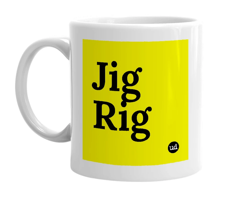 White mug with 'Jig Rig' in bold black letters