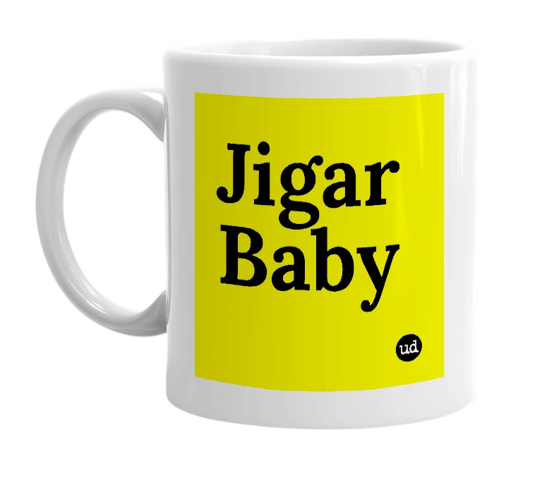 White mug with 'Jigar Baby' in bold black letters