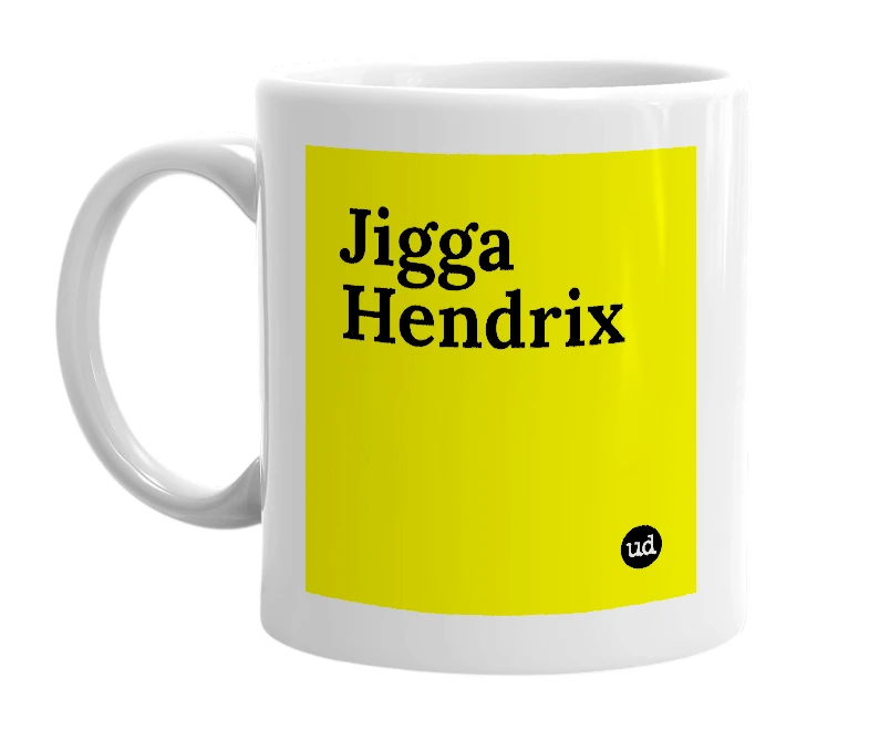 White mug with 'Jigga Hendrix' in bold black letters