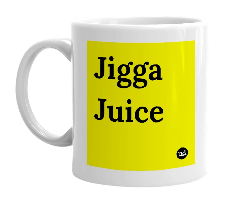 White mug with 'Jigga Juice' in bold black letters