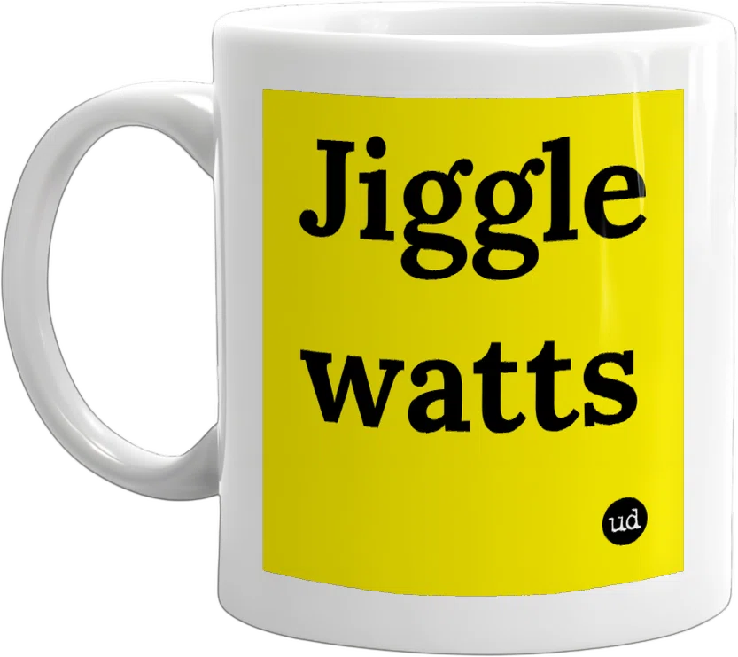 Jiggle watts front