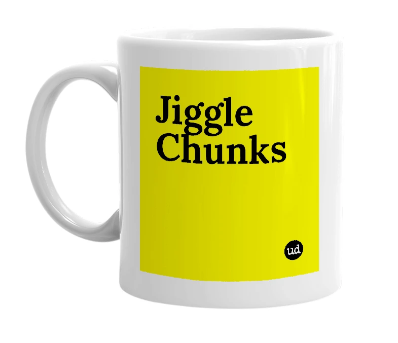 White mug with 'Jiggle Chunks' in bold black letters