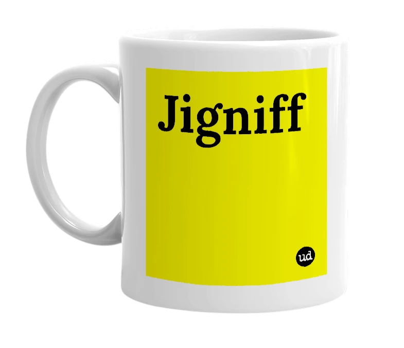 White mug with 'Jigniff' in bold black letters