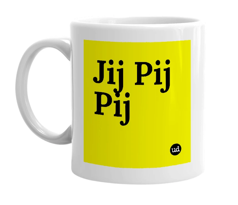 White mug with 'Jij Pij Pij' in bold black letters
