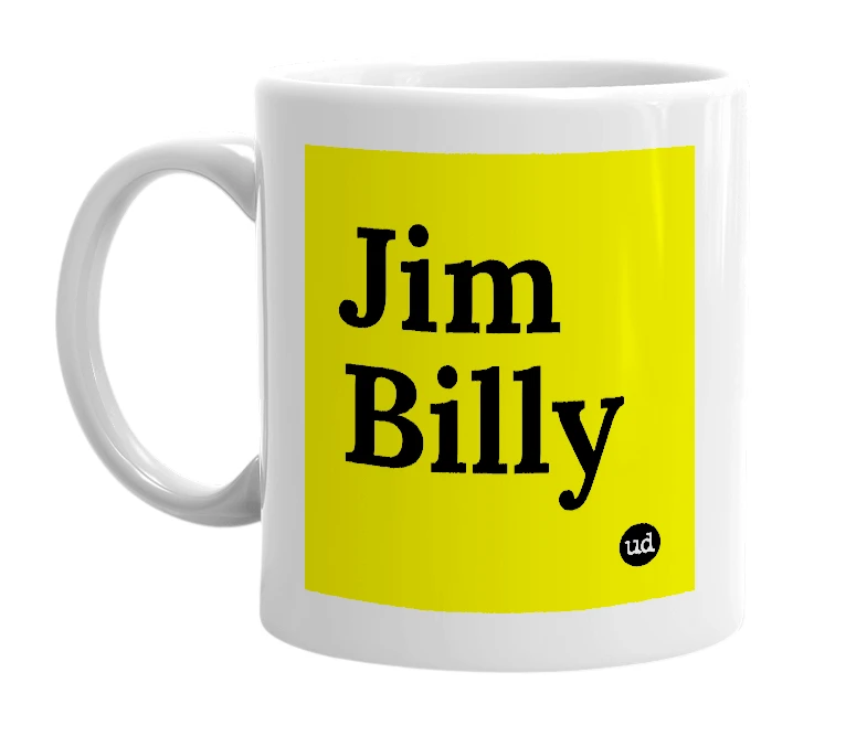 White mug with 'Jim Billy' in bold black letters