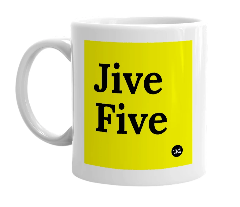 White mug with 'Jive Five' in bold black letters