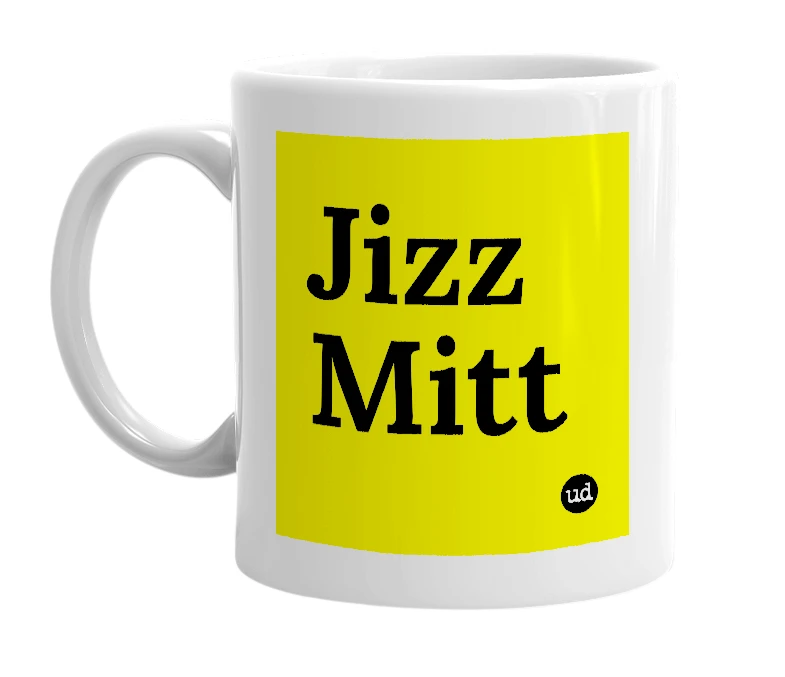 White mug with 'Jizz Mitt' in bold black letters