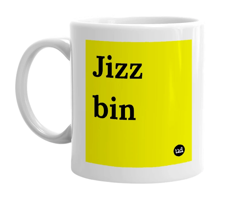 White mug with 'Jizz bin' in bold black letters