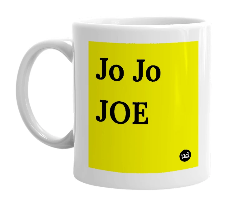 White mug with 'Jo Jo JOE' in bold black letters