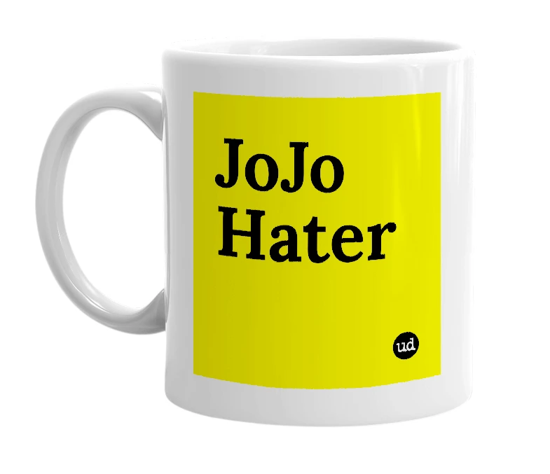 White mug with 'JoJo Hater' in bold black letters