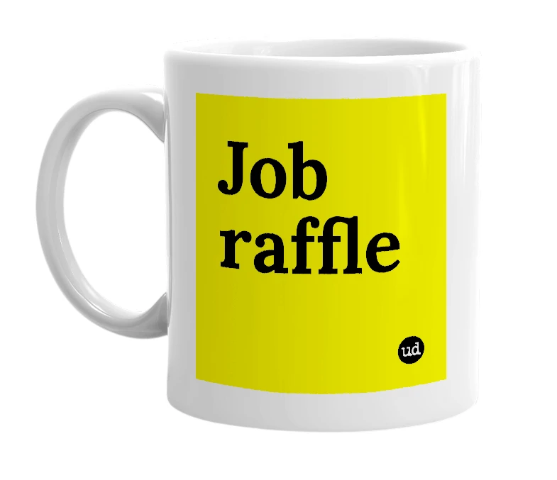 White mug with 'Job raffle' in bold black letters