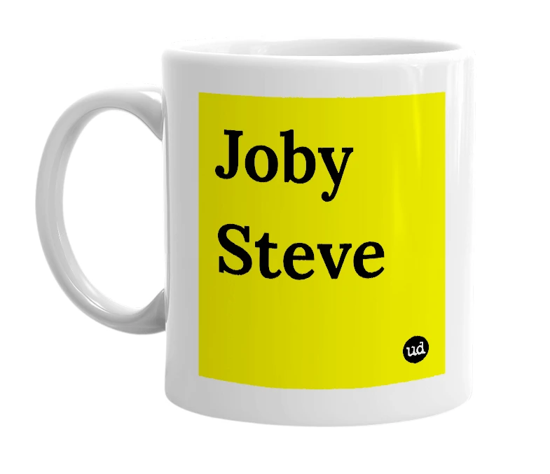 White mug with 'Joby Steve' in bold black letters