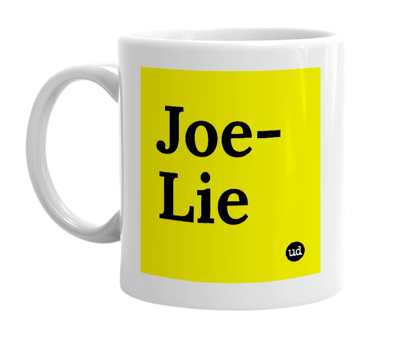 White mug with 'Joe-Lie' in bold black letters