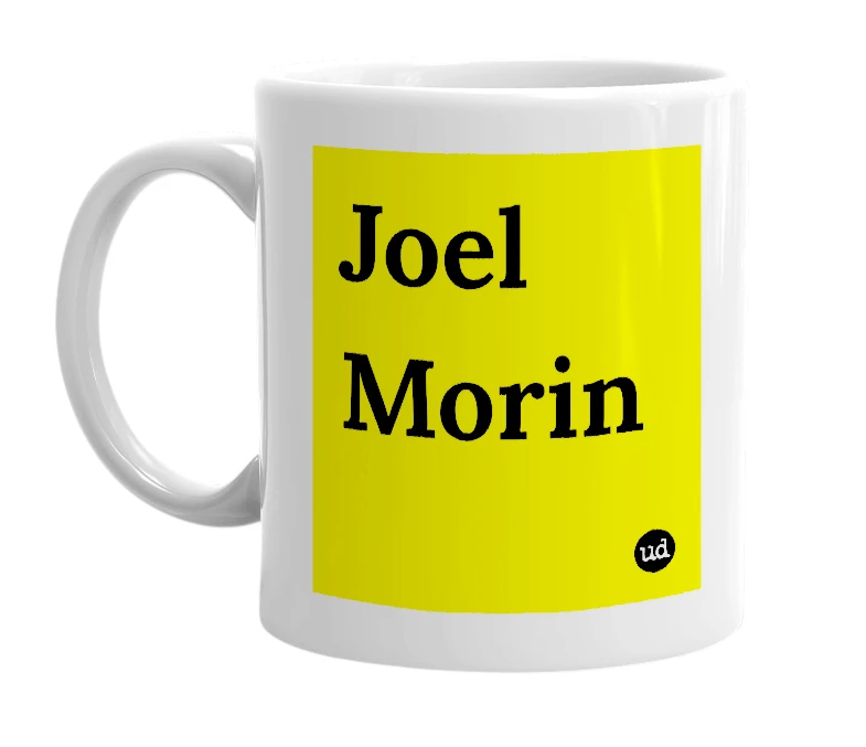 White mug with 'Joel Morin' in bold black letters