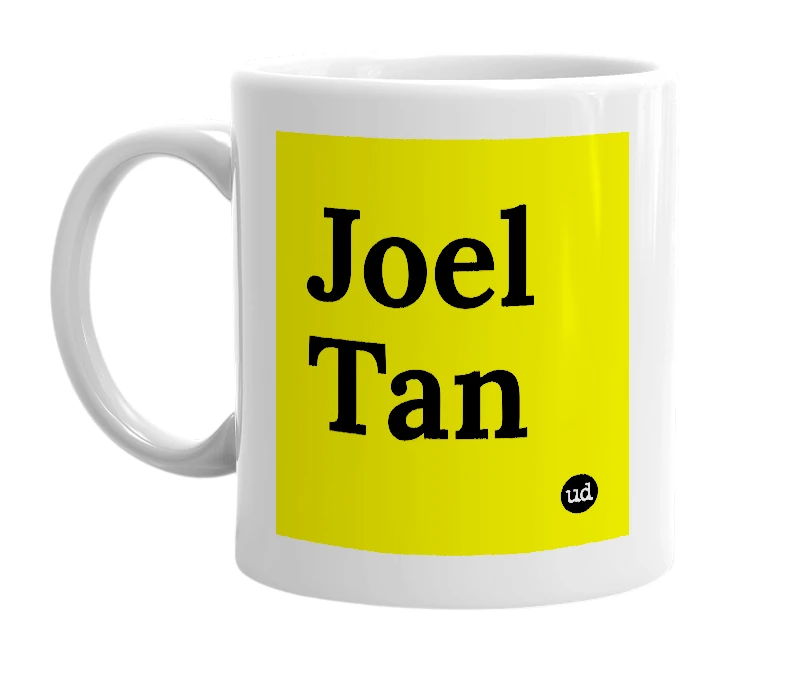 White mug with 'Joel Tan' in bold black letters