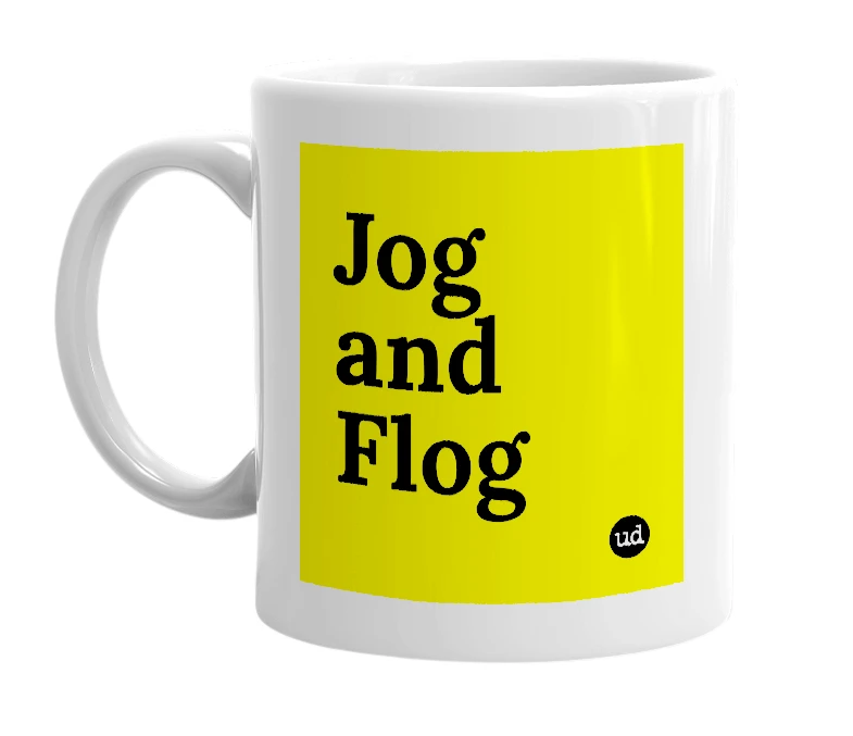 White mug with 'Jog and Flog' in bold black letters