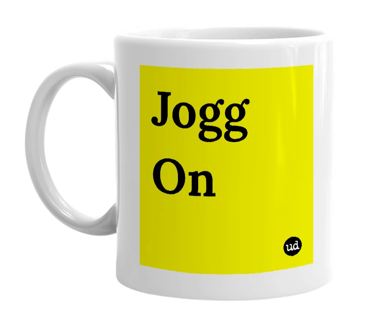 White mug with 'Jogg On' in bold black letters