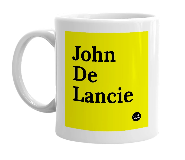 White mug with 'John De Lancie' in bold black letters