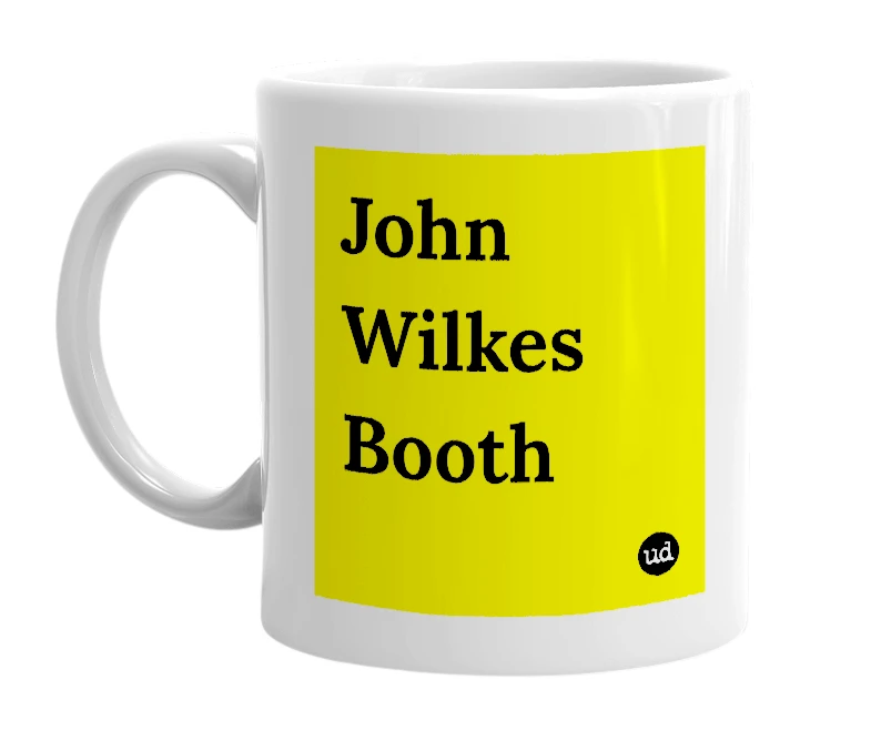 White mug with 'John Wilkes Booth' in bold black letters