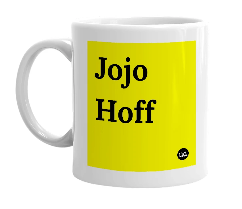 White mug with 'Jojo Hoff' in bold black letters