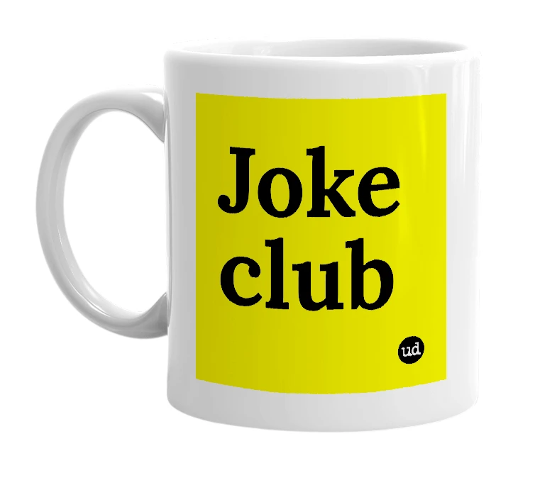 White mug with 'Joke club' in bold black letters